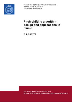 Pitch-Shifting Algorithm Design and Applications in Music