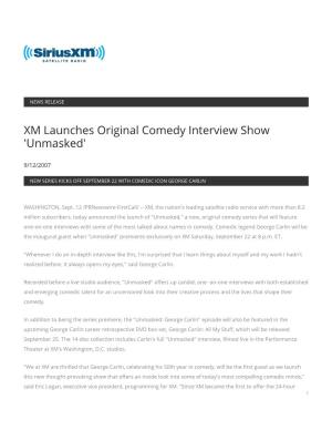 XM Launches Original Comedy Interview Show 'Unmasked'
