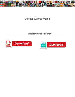 Cerritos College Plan B