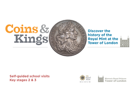 Discover the History of the Royal Mint at the Tower of London