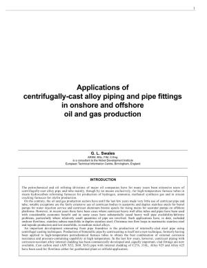 Applications of Centrifugally-Cast Alloy Piping and Pipe Fittings in Onshore and Offshore Oil and Gas Production