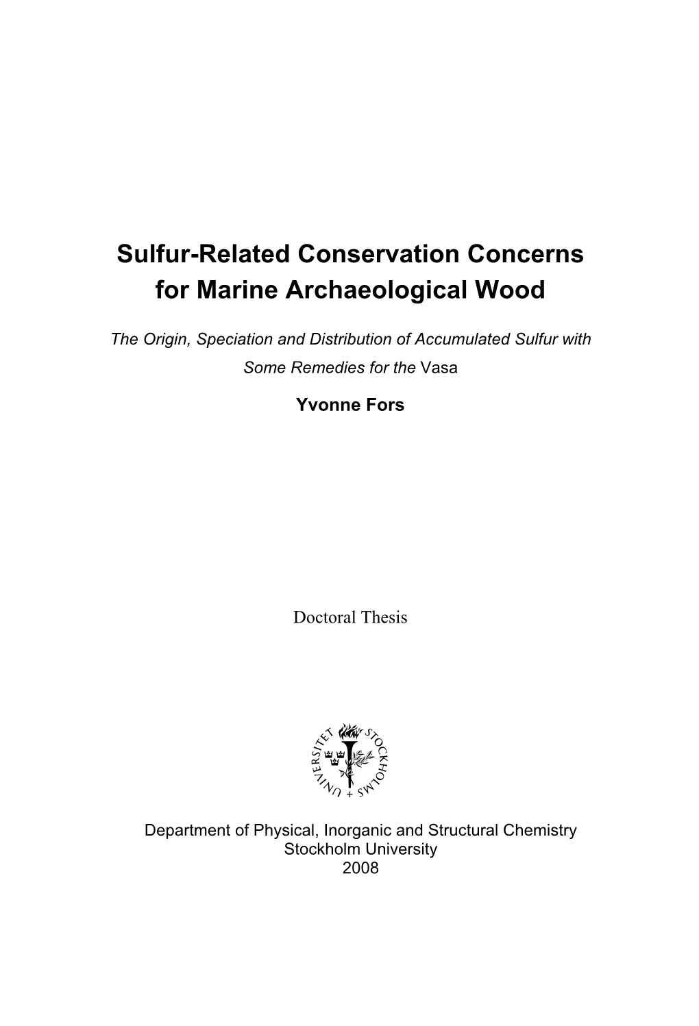 Sulfur-Related Conservation Concerns for Marine Archaeological Wood