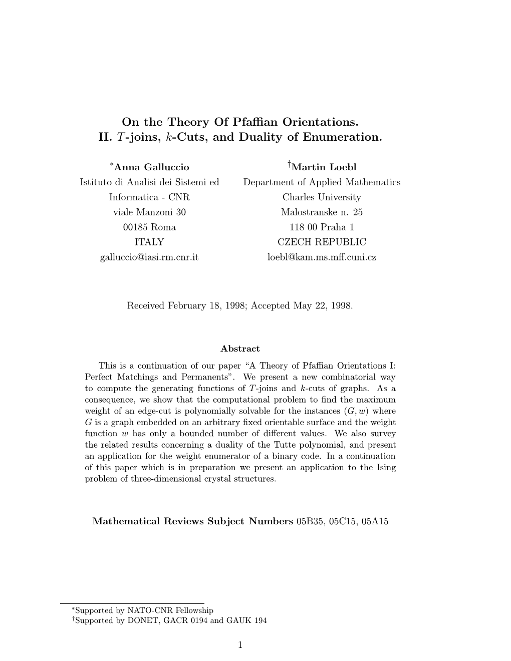 On the Theory of Pfaffian Orientations. II. T-Joins, K-Cuts, And