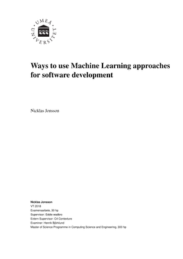 Ways to Use Machine Learning Approaches for Software Development