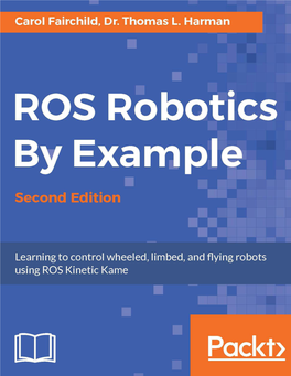 ROS Robotics by Example Second Edition