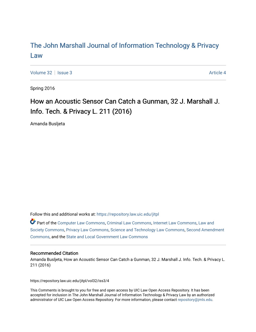 How an Acoustic Sensor Can Catch a Gunman, 32 J. Marshall J. Info. Tech. & Privacy L