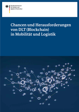 Chancen Und Herausforderungen Von DLT (Blockchain) in Mobilität Und Logistik