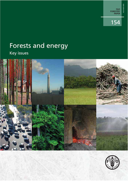 Forests and Energy and Energy Forests Forests Cover Photos, from Left: Top: FAO/FO-6079/C
