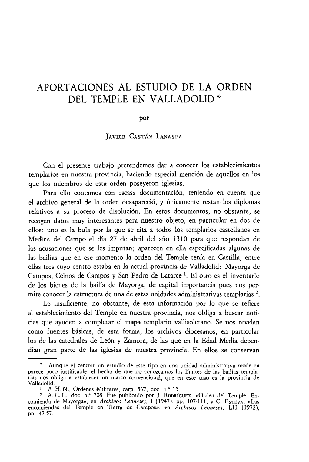 Aportaciones Al Estudio De La Orden Del Temple En Valladolid*