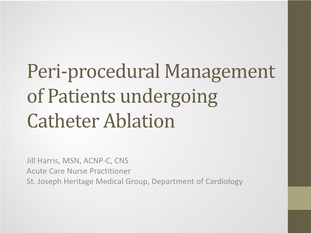 Peri-Procedural Management of the Patient Undergoing Catheter Ablation