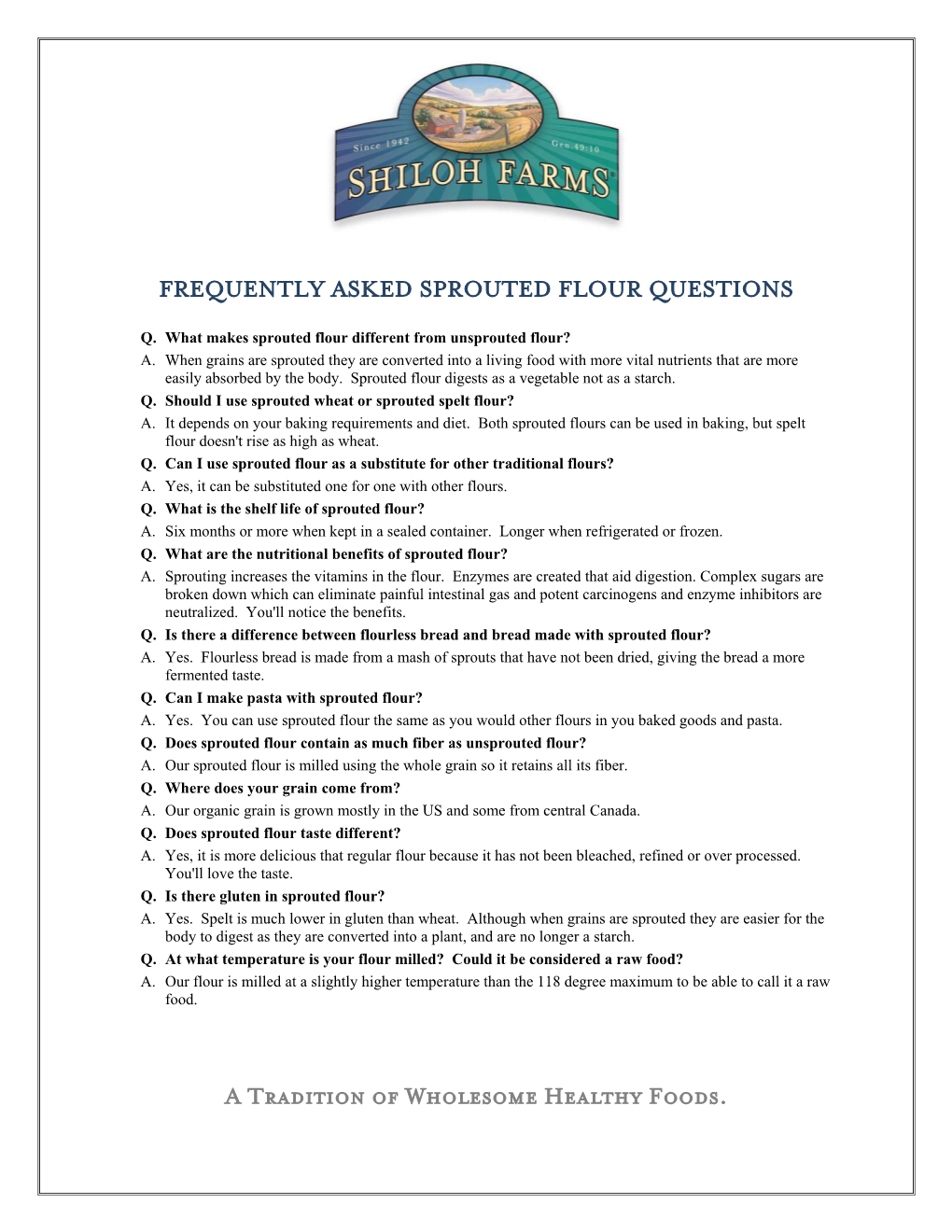 FREQUENTLY ASKED SPROUTED FLOUR QUESTIONS a Tradition of Wholesome Healthy Foods