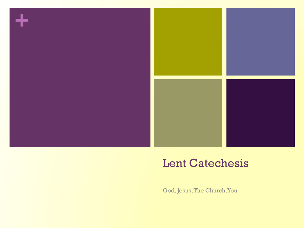 Lent Catechesis