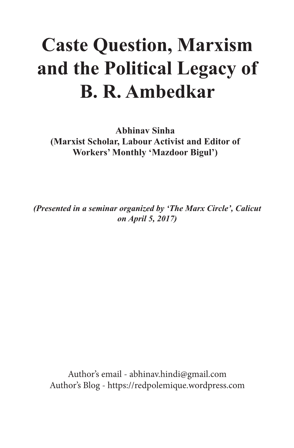 Caste Question, Marxism and the Political Legacy of B. R. Ambedkar