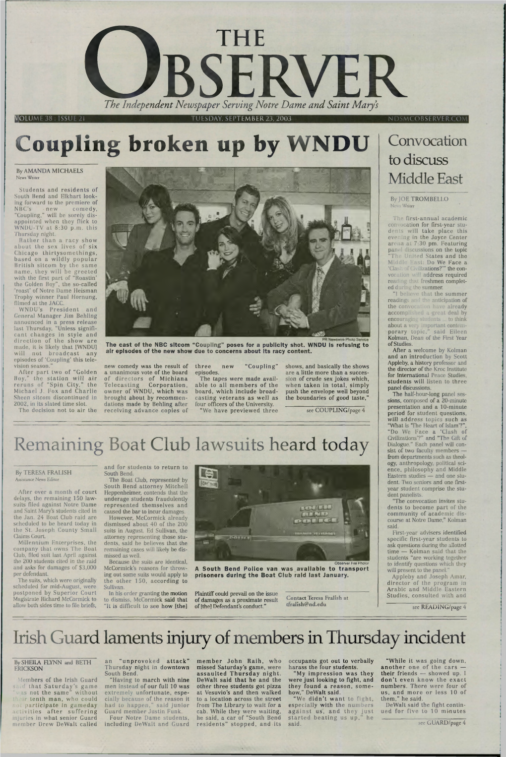 Coupling Broken up by WNDU Convocation to Discuss by AMANDA MICHAELS News Writer Middle East Students and Residents of