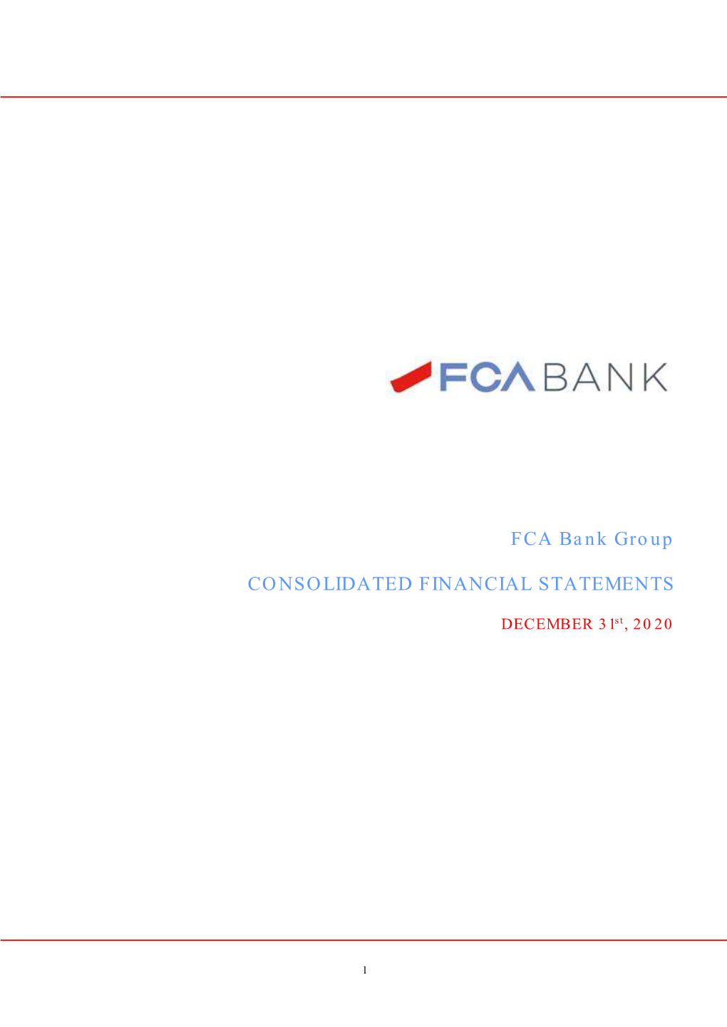 FCA Bank Group CONSOLIDATED FINANCIAL STATEMENTS