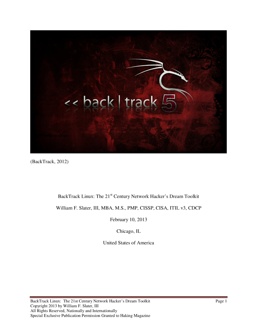 Backtrack Linux: the 21 St Century Network Hacker’S Dream Toolkit