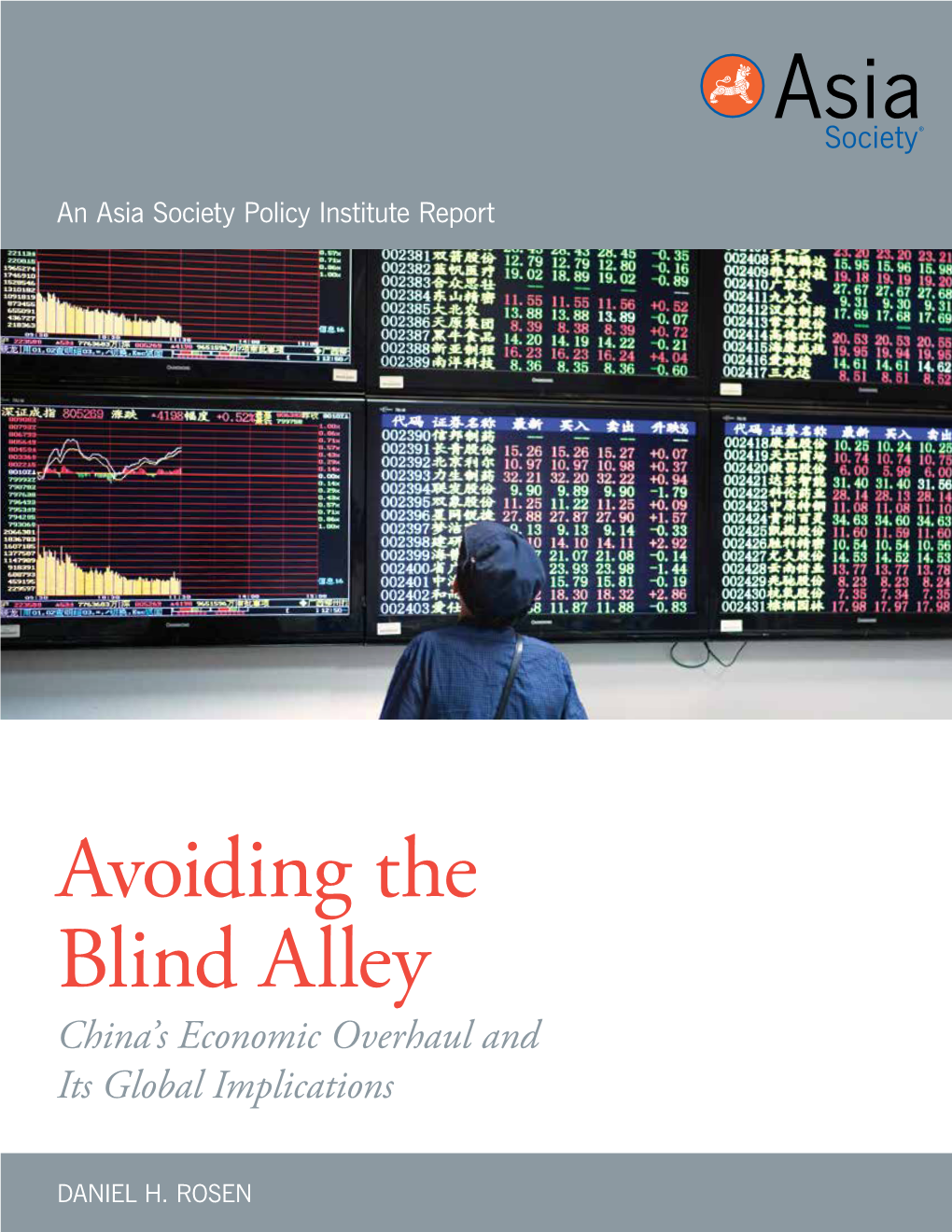 Avoiding the Blind Alley China’S Economic Overhaul and Its Global Implications