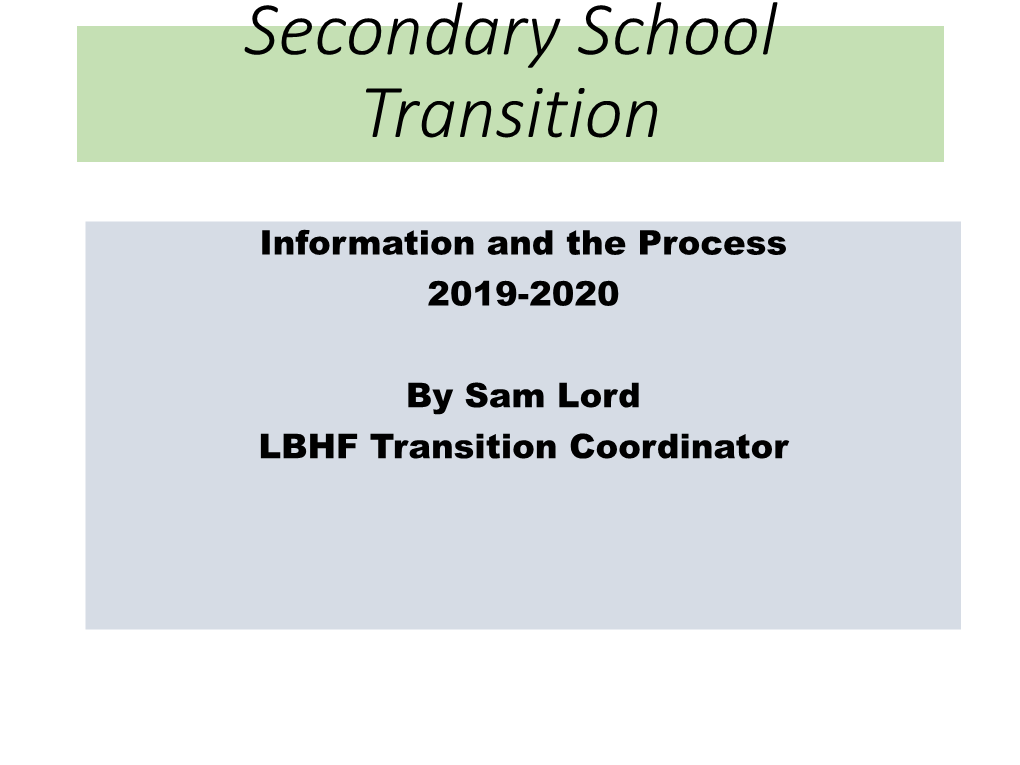 Secondary School Transition