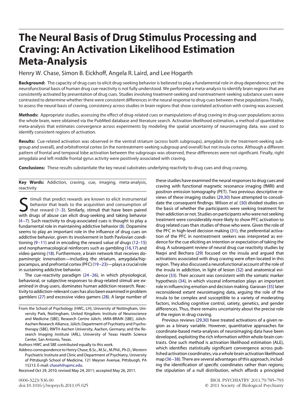 The Neural Basis of Drug Stimulus Processing and Craving: an Activation Likelihood Estimation Meta-Analysis Henry W