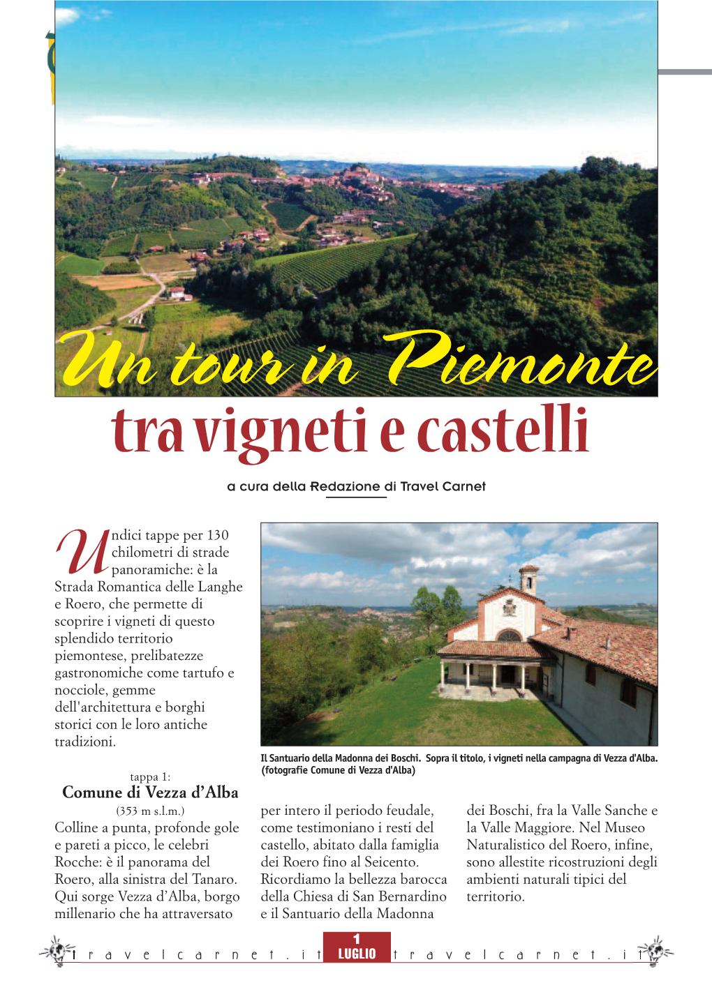 Tra Vigneti E Castelli