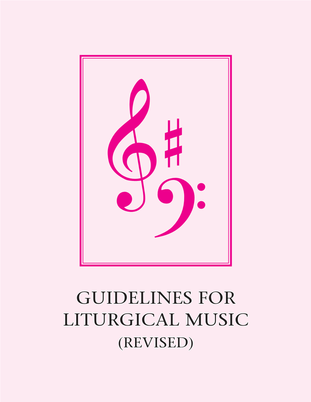 Guidelines for Liturgical Music (Revised)