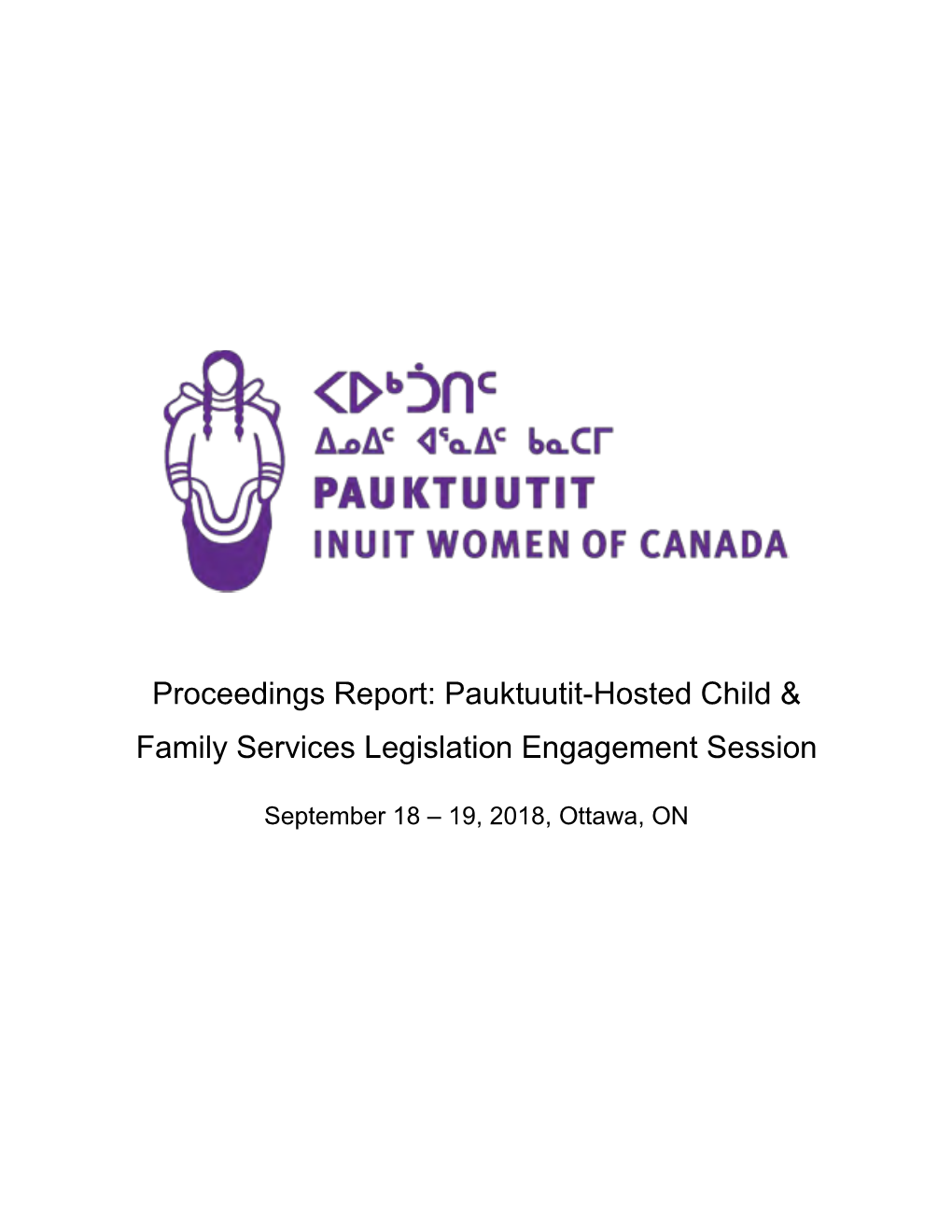 Pauktuutit-Hosted Child & Family Services Legislation Engagement