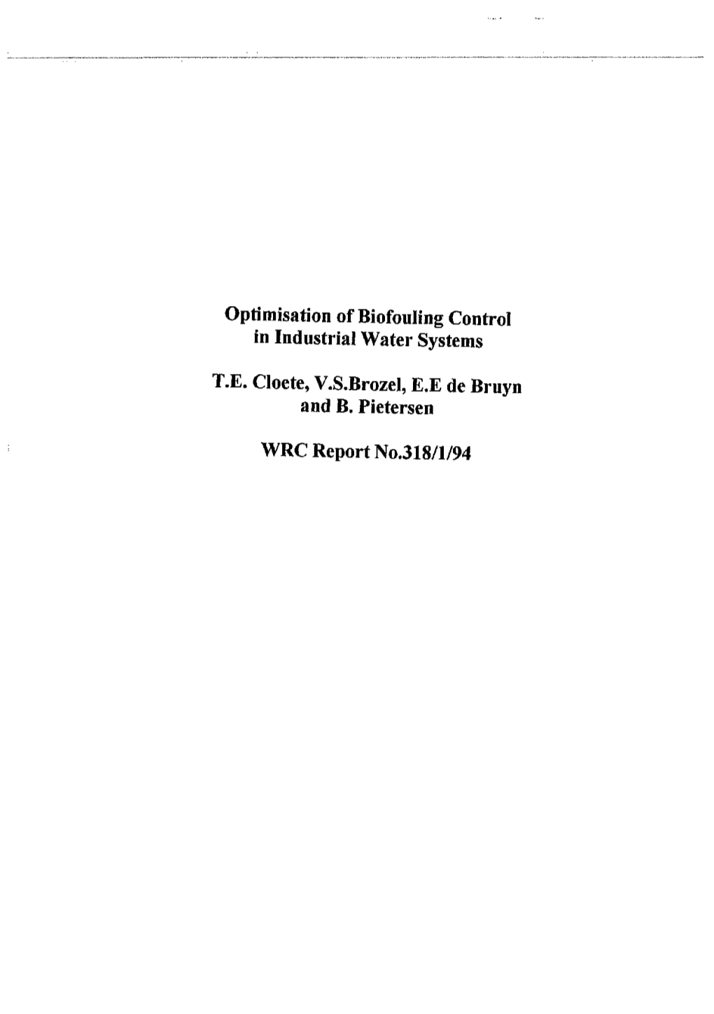 Optimisation of Biofouling Control in Industrial Water Systems T.E