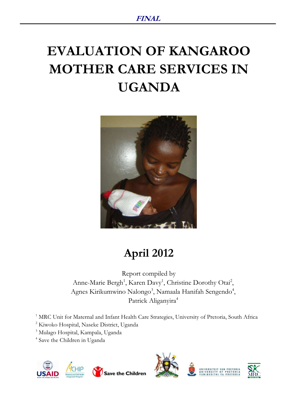 Evaluation of Kangaroo Mother Care Services in Uganda