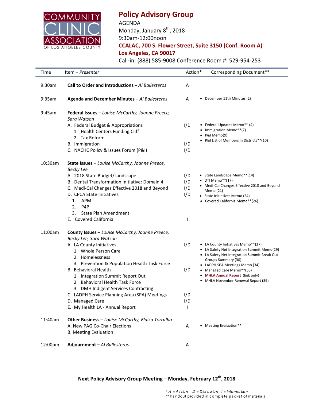 Policy Advisory Group AGENDA Th Monday, January 8 , 2018 9:30Am-12:00Noon CCALAC, 700 S