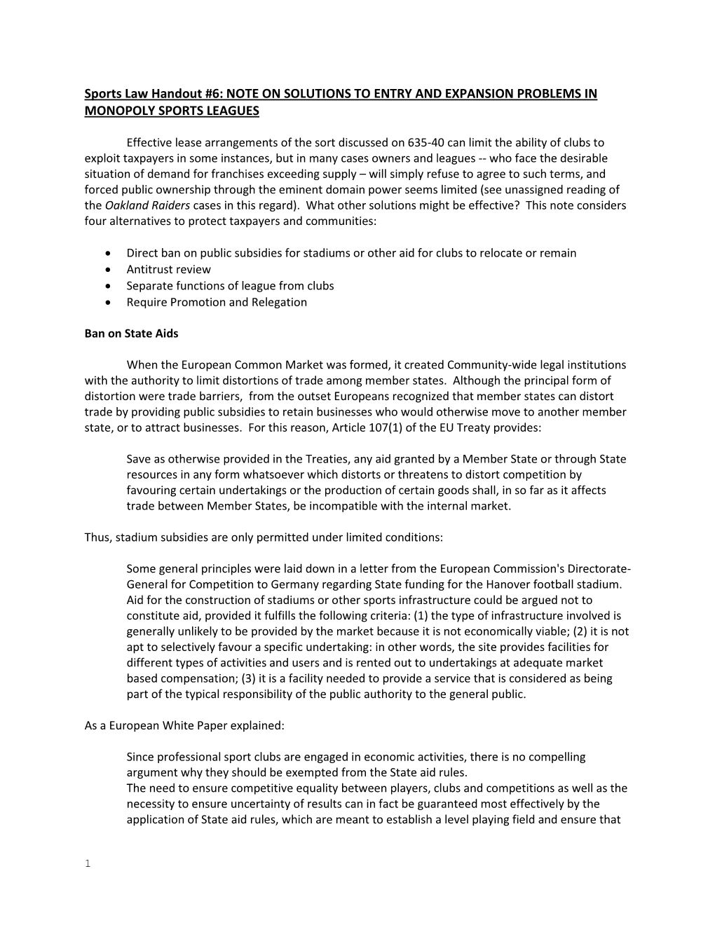 Sports Law Handout #6: NOTE on SOLUTIONS to ENTRY and EXPANSION PROBLEMS in MONOPOLY SPORTS LEAGUES