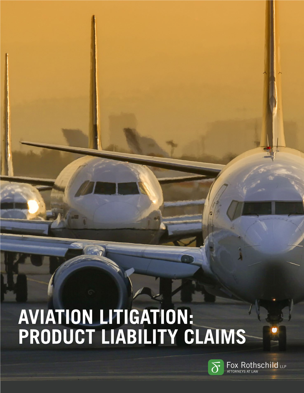 Aviation Litigation: Product Liability Claims