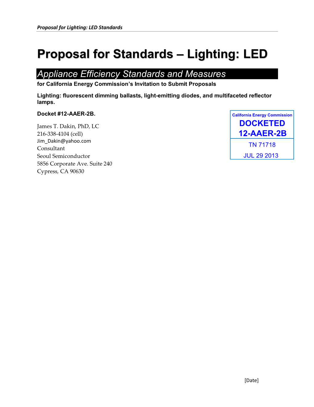 Proposal for Standards – Lighting: LED Appliance Efficiency Standards and Measures for California Energy Commission’S Invitation to Submit Proposals