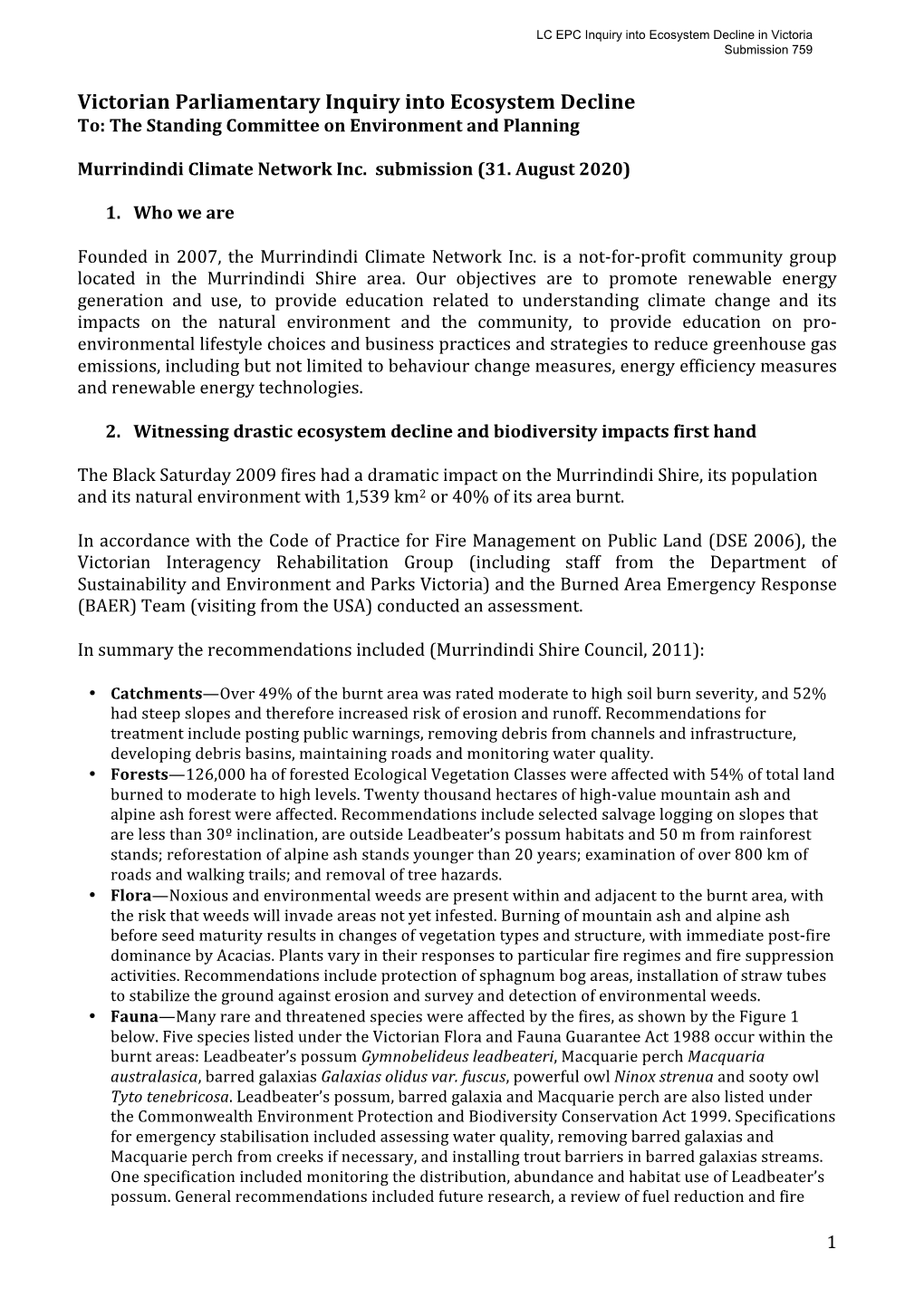 Victorian Parliamentary Inquiry Into Ecosystem Decline To: the Standing Committee on Environment and Planning