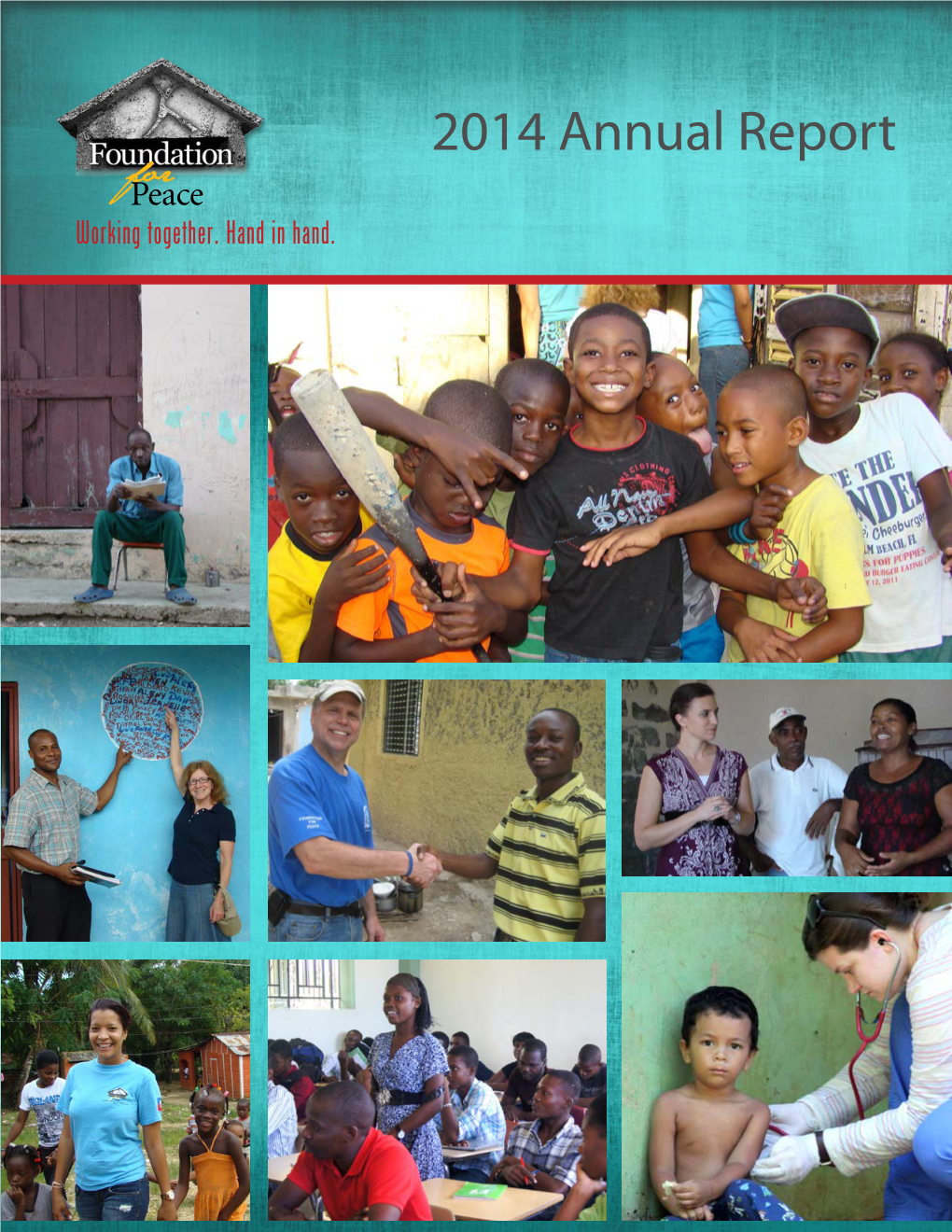 2014 Annual Report Forpeace Working Together