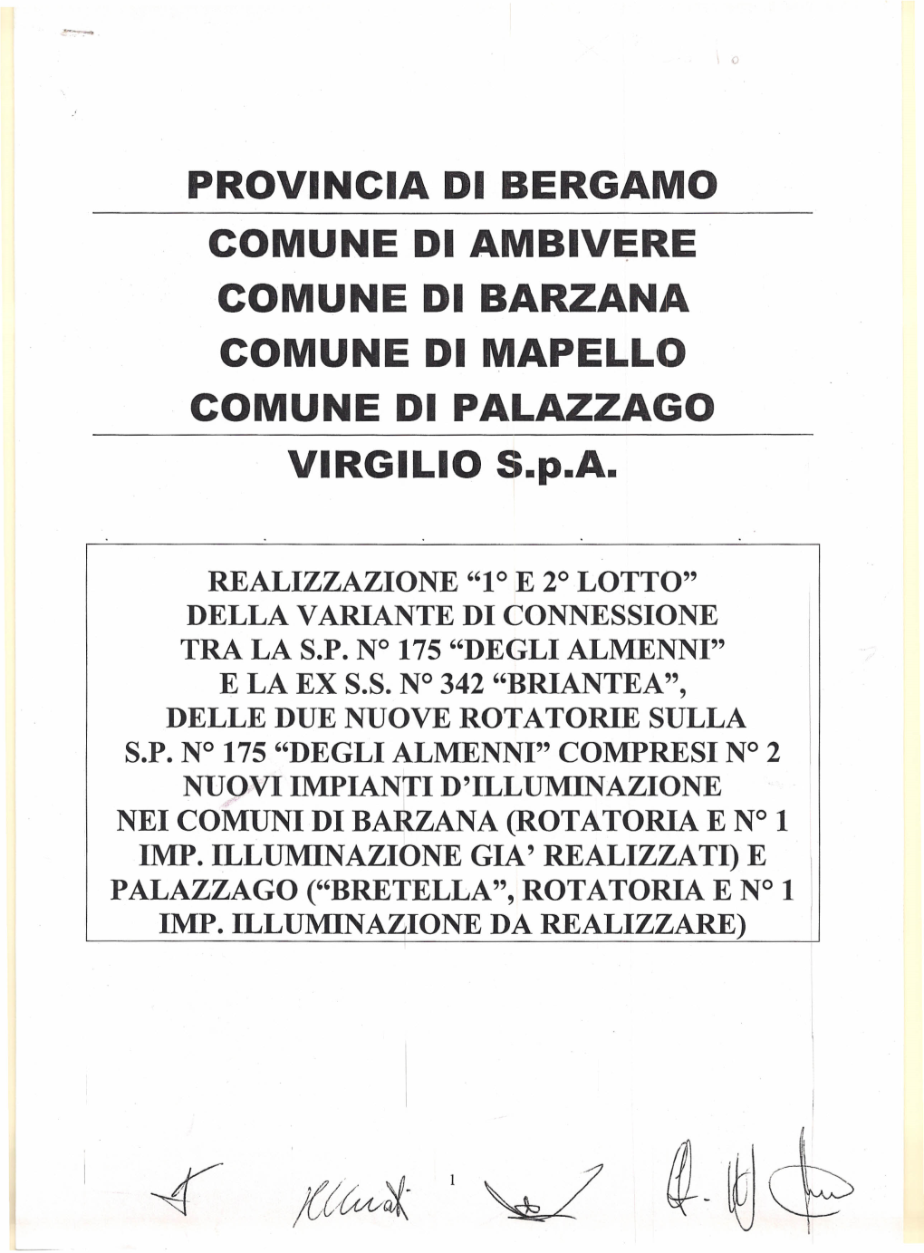 PROVINCIA DI BERGAMO COMUNE DI AMBIVERE COMUNE DI BARZANA COMUNE DI MAPELLO COMUNE DI PALAZZAGO VIRGILIO S•.P.A