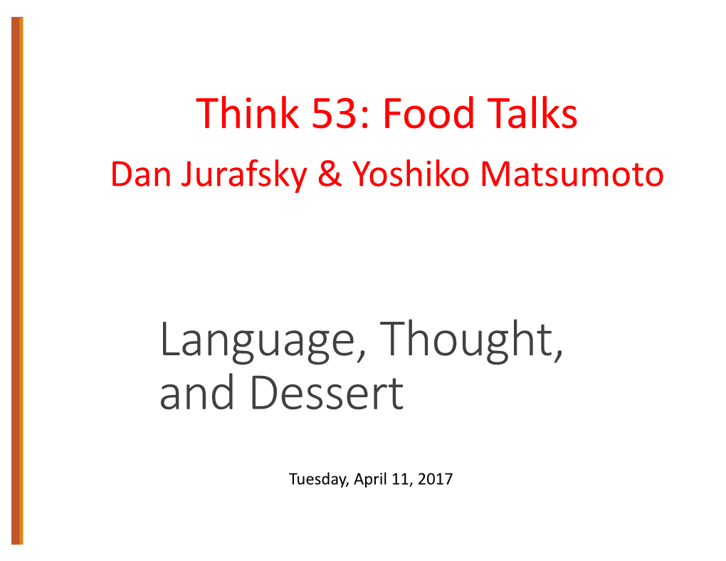 Language, Thought, and Dessert