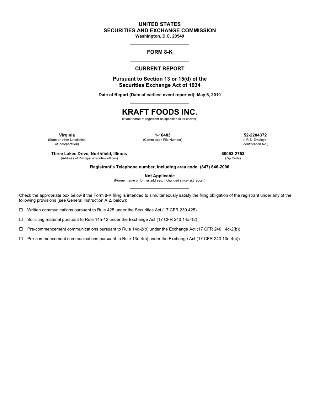KRAFT FOODS INC. (Exact Name of Registrant As Specified in Its Charter)