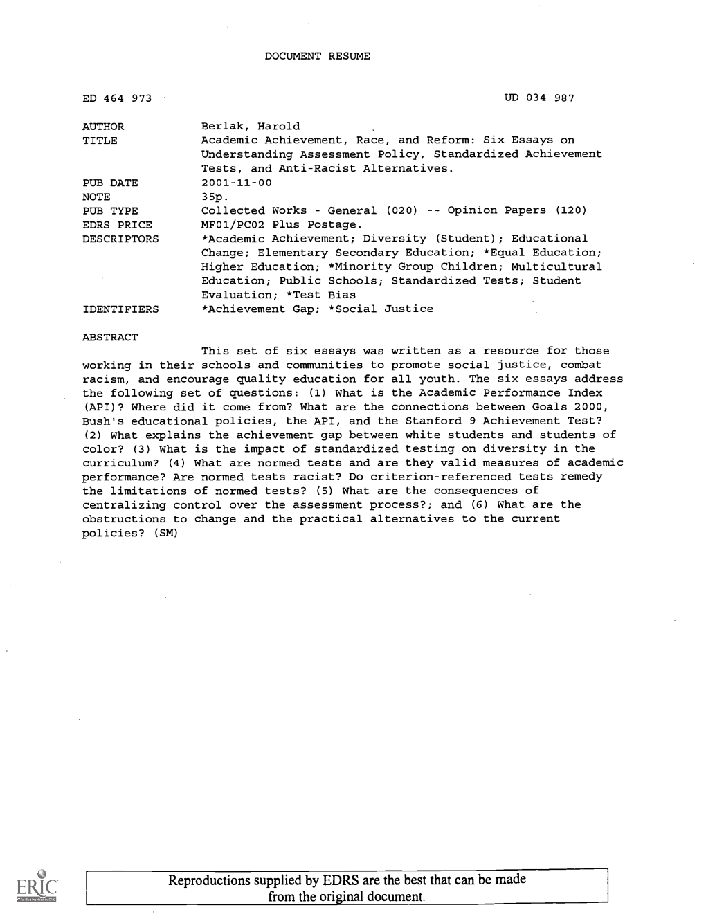 Academic Achievement, Race, and Reform: Six Essays on Understanding Assessment Policy, Standardized Achievement Tests, and Anti-Racist Alternatives