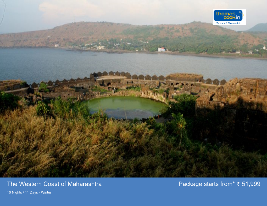 The Western Coast of Maharashtra Package Starts From* 51,999