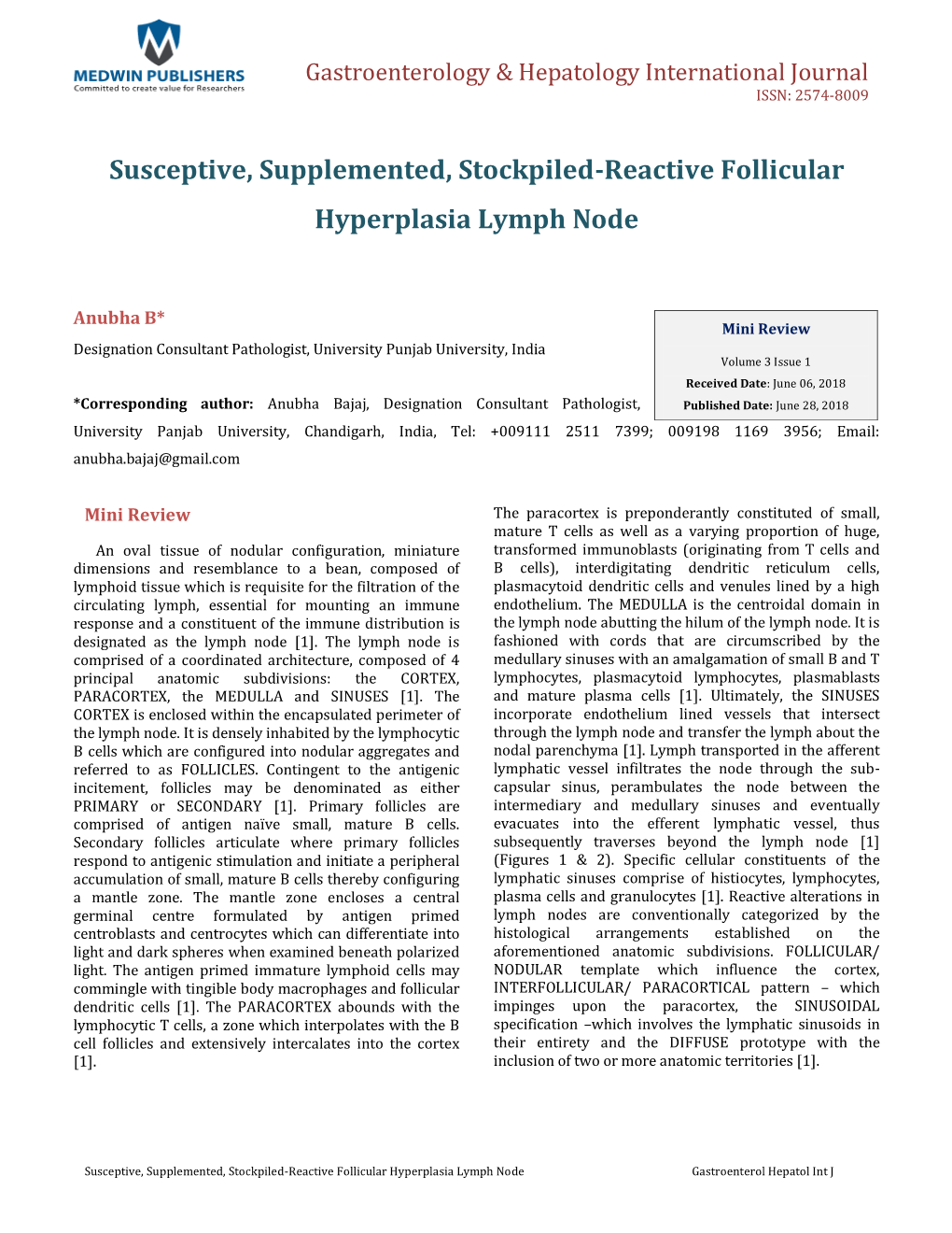 Susceptive, Supplemented, Stockpiled-Reactive Follicular Hyperplasia Lymph Node. Gastroenterol Hepatol Int J 2018, 3(1): 000136