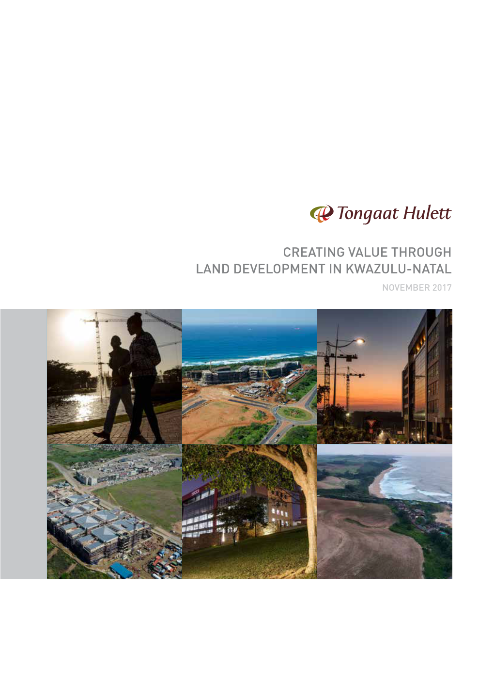 Creating Value Through Land Development in Kwazulu-Natal November 2017