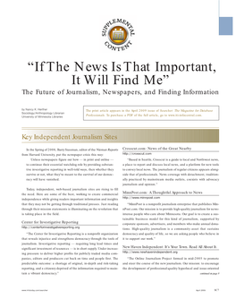 “If the News Is That Important, It Will Find Me” the Future of Journalism, Newspapers, and Finding Information