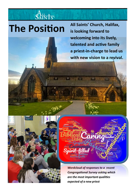The Position Is Looking Forward to Welcoming Into Its Lively, Talented and Active Family a Priest-In-Charge to Lead Us with New Vision to a Revival