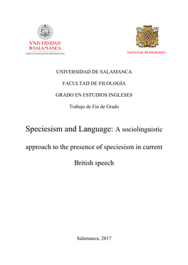 Speciesism and Language: a Sociolinguistic Approach to the Presence of Speciesism in Current