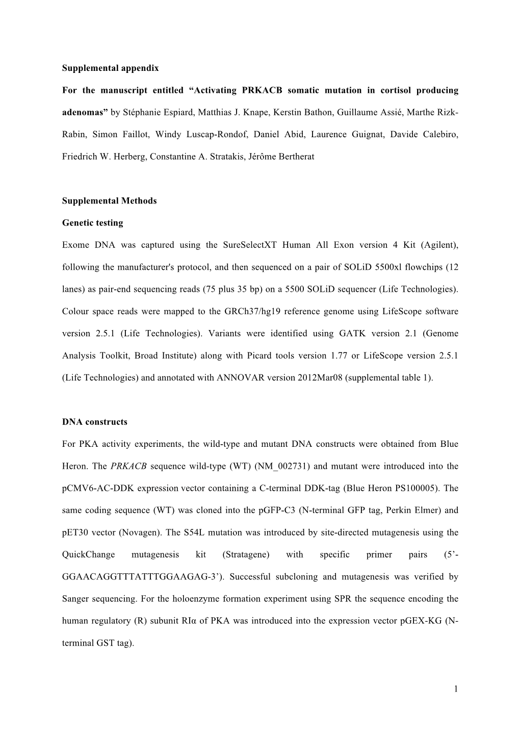 1 Supplemental Appendix for the Manuscript Entitled “Activating PRKACB Somatic Mutation in Cortisol Producing Adenomas” by S