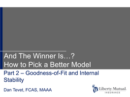 And the Winner Is…? How to Pick a Better Model Part 2 – Goodness-Of-Fit and Internal Stability