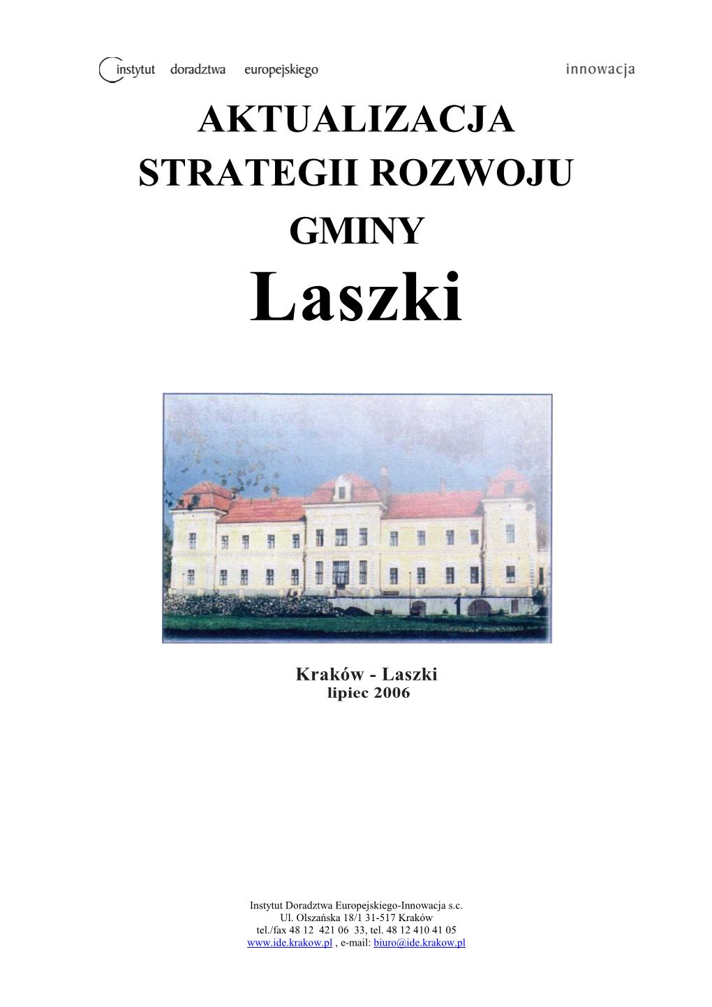 AKTUALIZACJA STRATEGII ROZWOJU GMINY Laszki