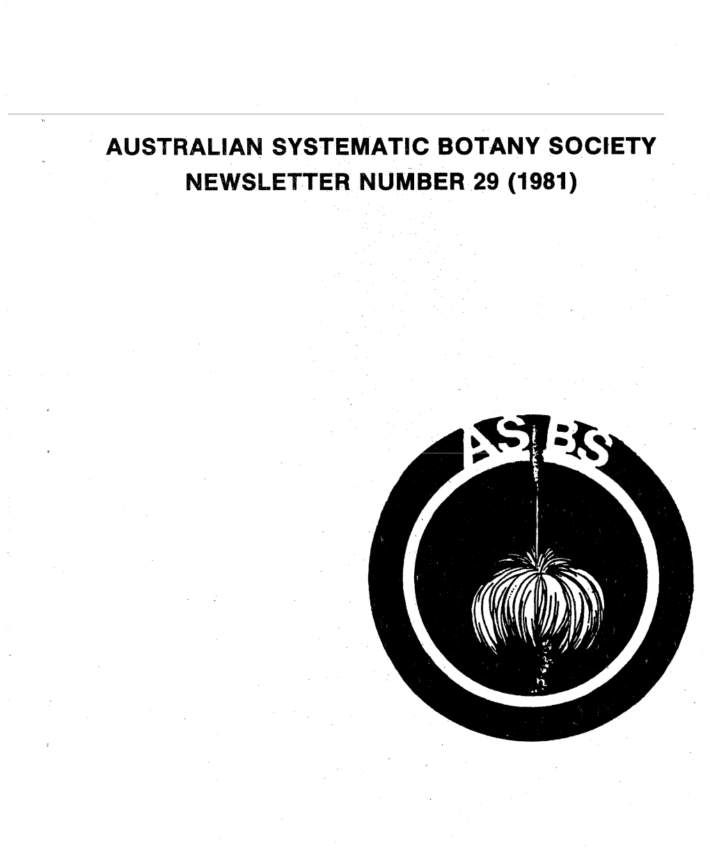 Australian Systematic Botany Soci·Ety Newsletter