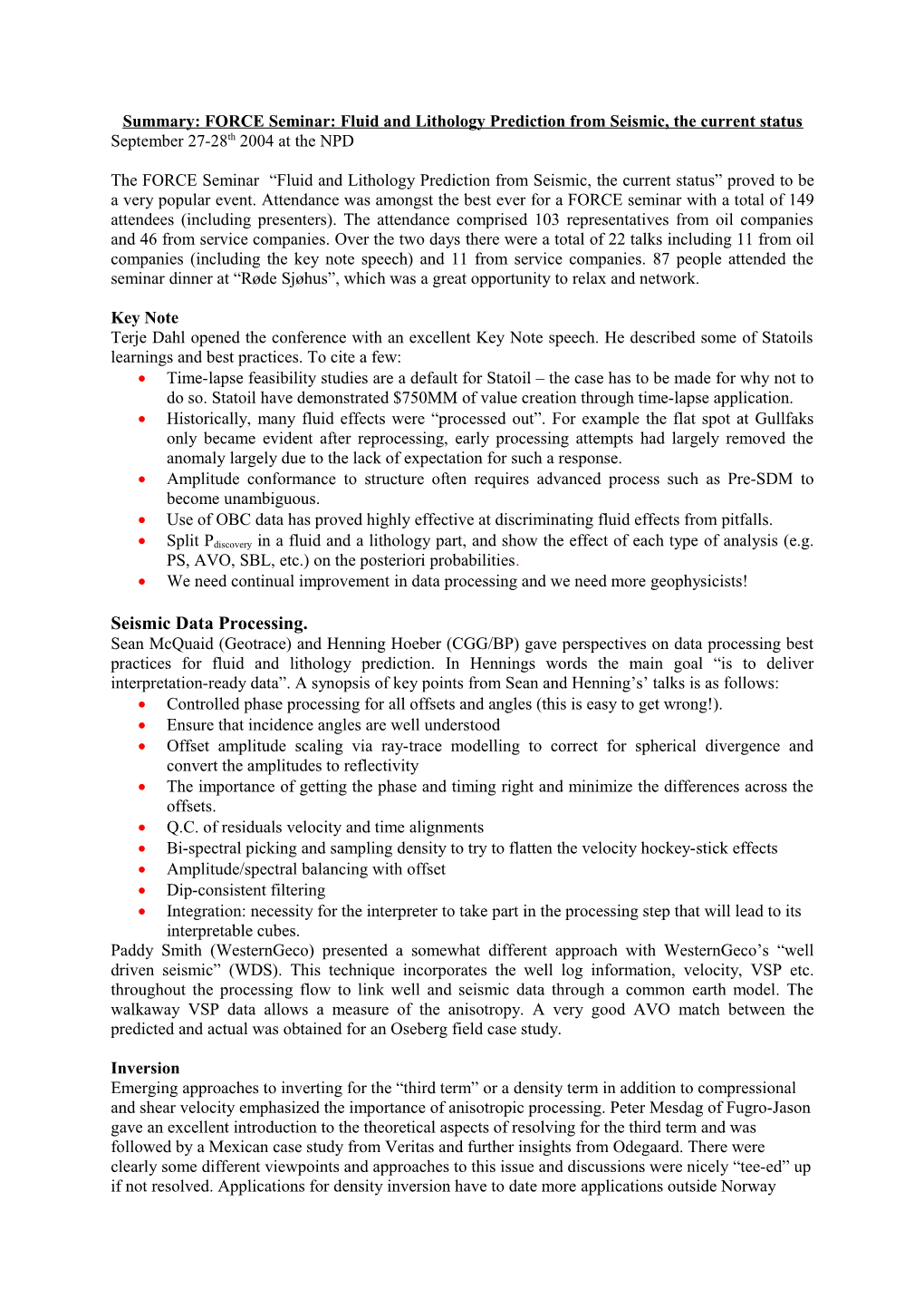 Summary: FORCE Seminar: Fluid and Lithology Prediction from Seismic, the Current Status