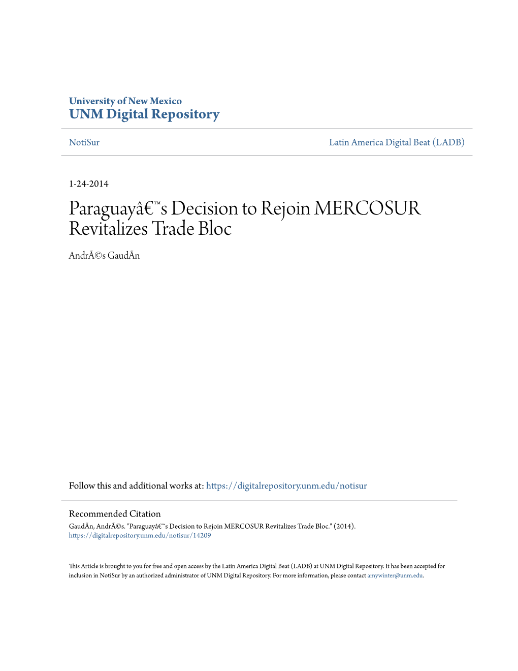 Paraguayâ€™S Decision to Rejoin MERCOSUR Revitalizes Trade Bloc Andrã©S Gaudãn